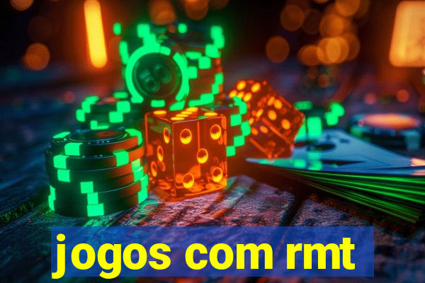 jogos com rmt